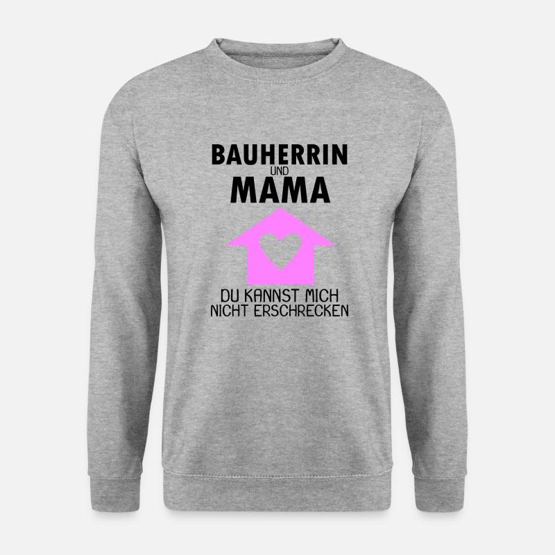Bauherrin Mama - Unisex Pullover - Weißgrau meliert