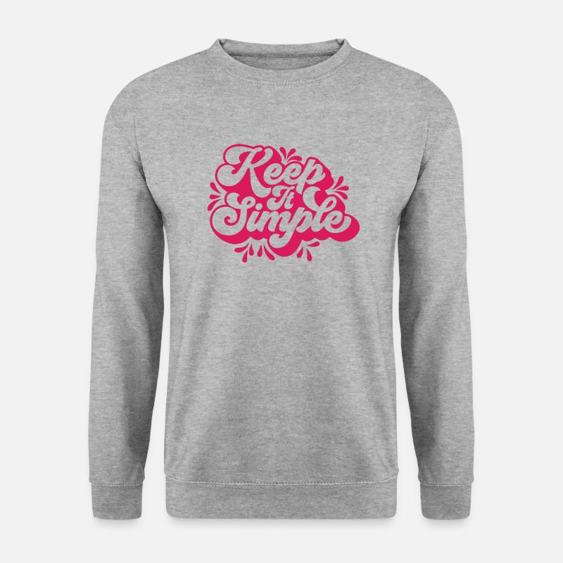 Keep it simple - Unisex Sweatshirt - salt & pepper