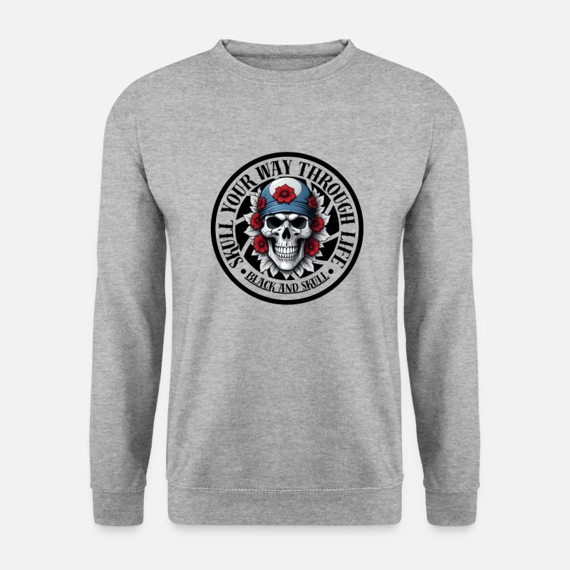Skull Your Way Through Life - Unisex Sweatshirt - salt & pepper