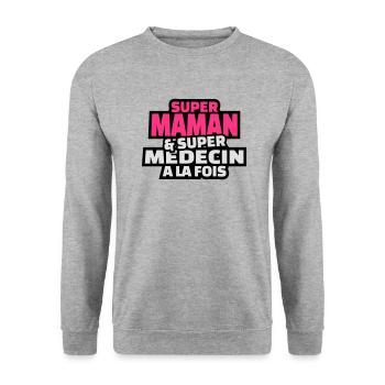 super maman et super médecin à la fois - Sweat-shirt Unisexe - gris chiné - Devant - Alina (178cm) & Michal (187cm)