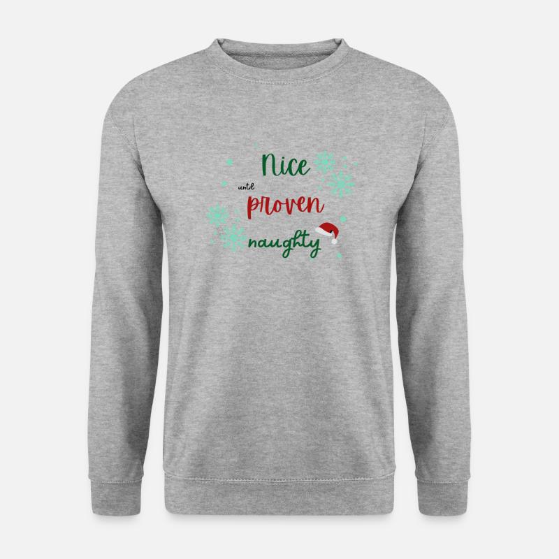 Nice until proven naughty Weihnachtspullover - Unisex Pullover - Weißgrau meliert