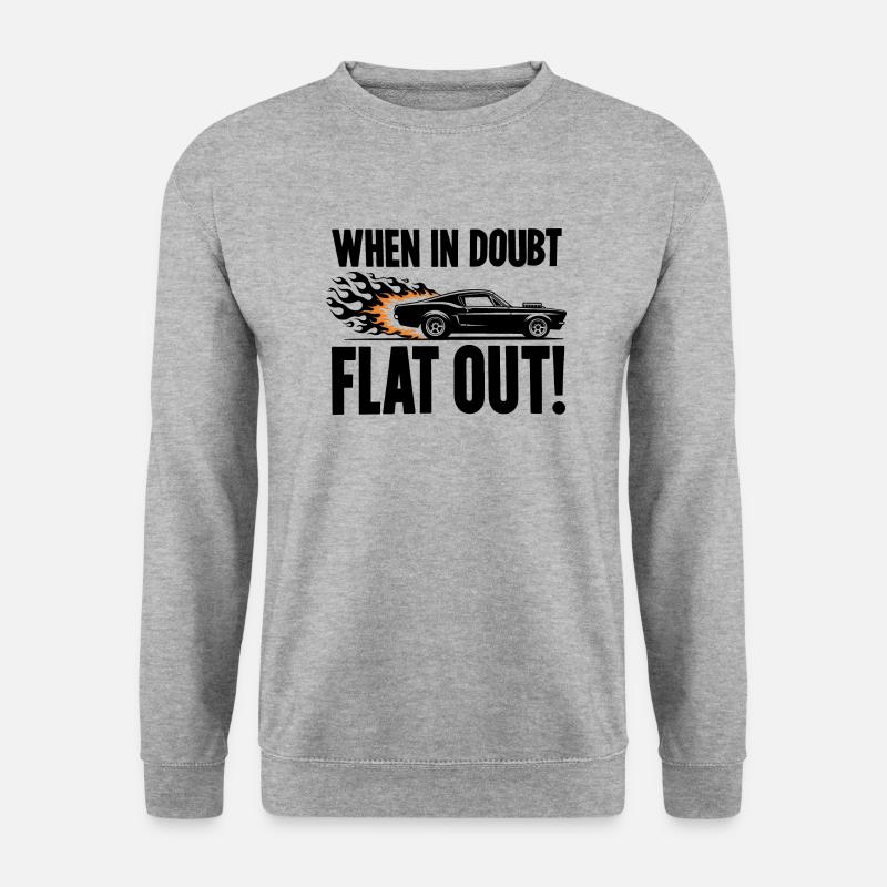 When In Doubt Flat Out! - Unisex Sweatshirt - salt & pepper