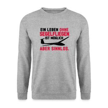 Leben ohne Segelfliegen - Unisex Pullover - Weißgrau meliert - Vorne - Alina (178cm) & Michal (187cm)