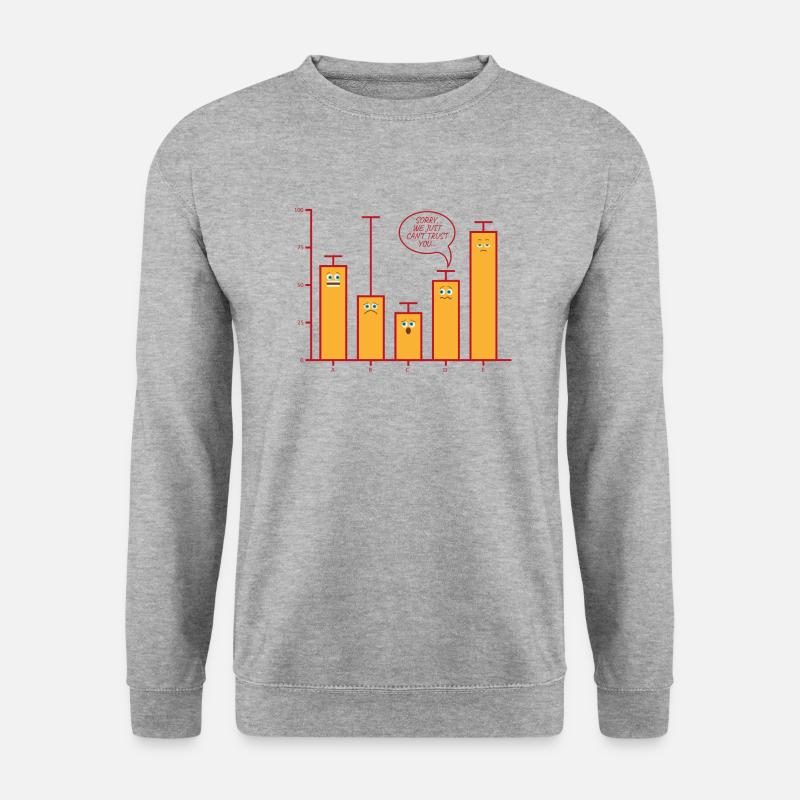 Sorry we just can't trust you Schule Geschenk - Unisex Pullover - Weißgrau meliert