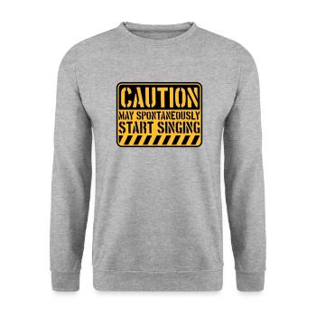 may spontaneously start singing - Unisex Sweatshirt - salt & pepper - Front - Alina (178cm) & Michal (187cm)