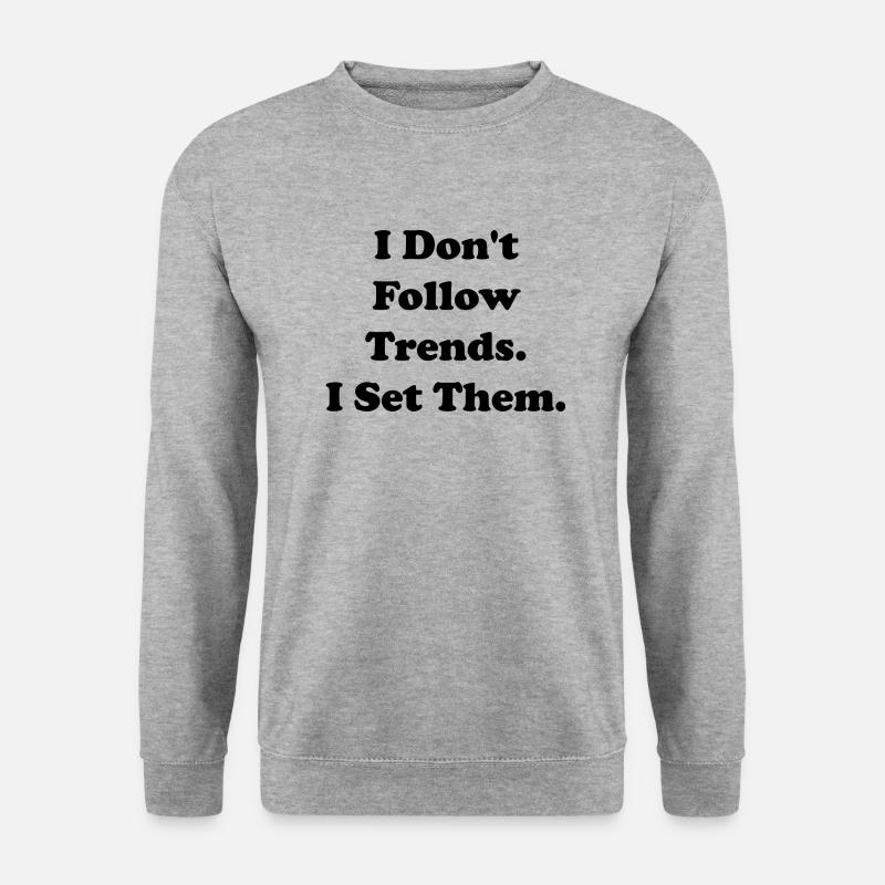 Ich folge keinen Trends, die ich setze - Unisex Pullover - Weißgrau meliert