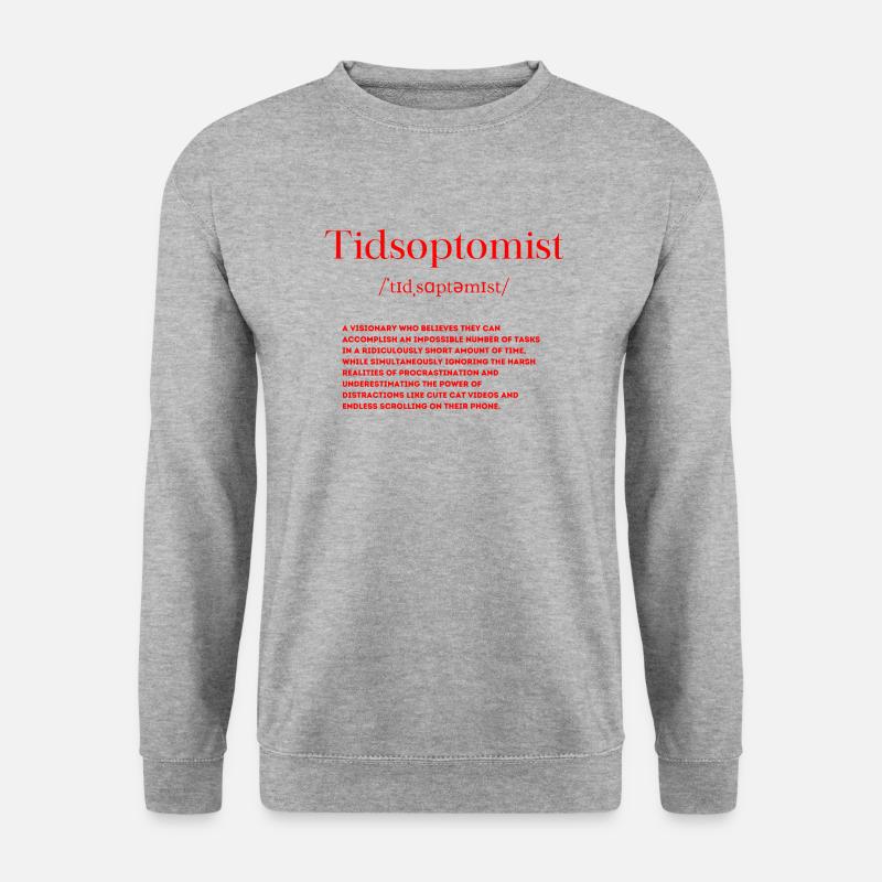 Tidsoptomist Definition - Unisex Pullover - Weißgrau meliert