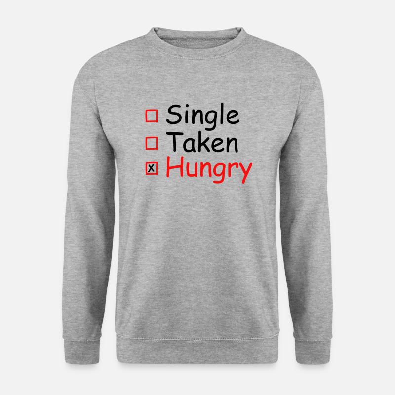 Single Taken Hungry - Unisex Pullover - Weißgrau meliert