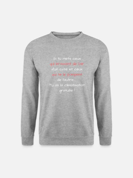 Si tu mets d'un côté ceux qui brassent de l'air... - Sweat-shirt Unisexe - gris chiné