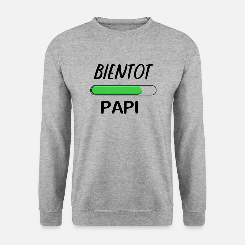 Bientot papi - Sweat-shirt Unisexe - gris chiné