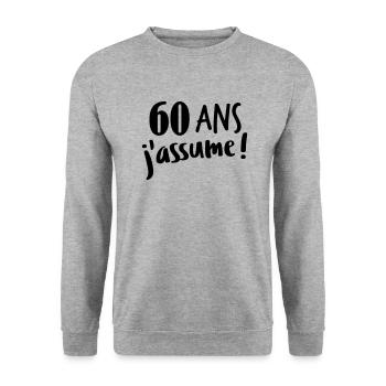 60 ans j'assume - Sweat-shirt Unisexe - gris chiné - Devant - Alina (178cm) & Michal (187cm)