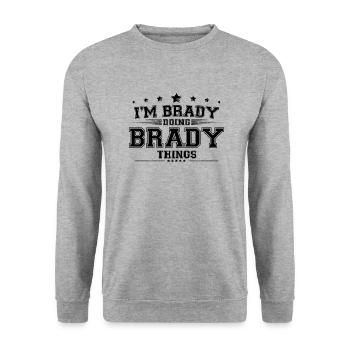 Je suis Brady en train de faire des choses Brady - Sweat-shirt Unisexe - gris chiné - Devant - Alina (178cm) & Michal (187cm)