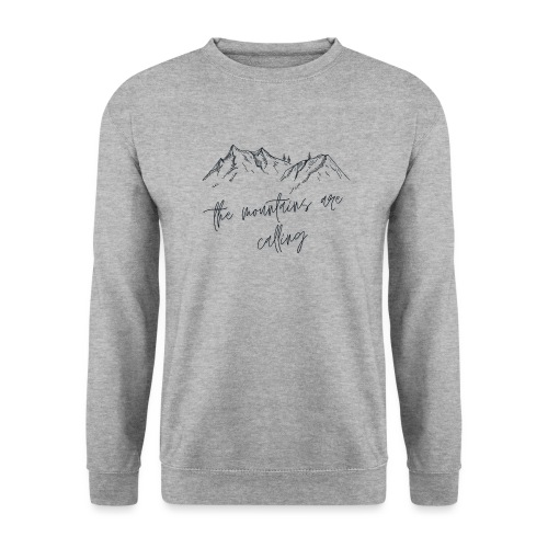The Mountains are Calling - Unisex Sweatshirt