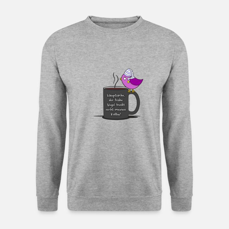 ... der frühe Vogel trinkt nicht meinen Kaffee V2 - Unisex Pullover - Weißgrau meliert
