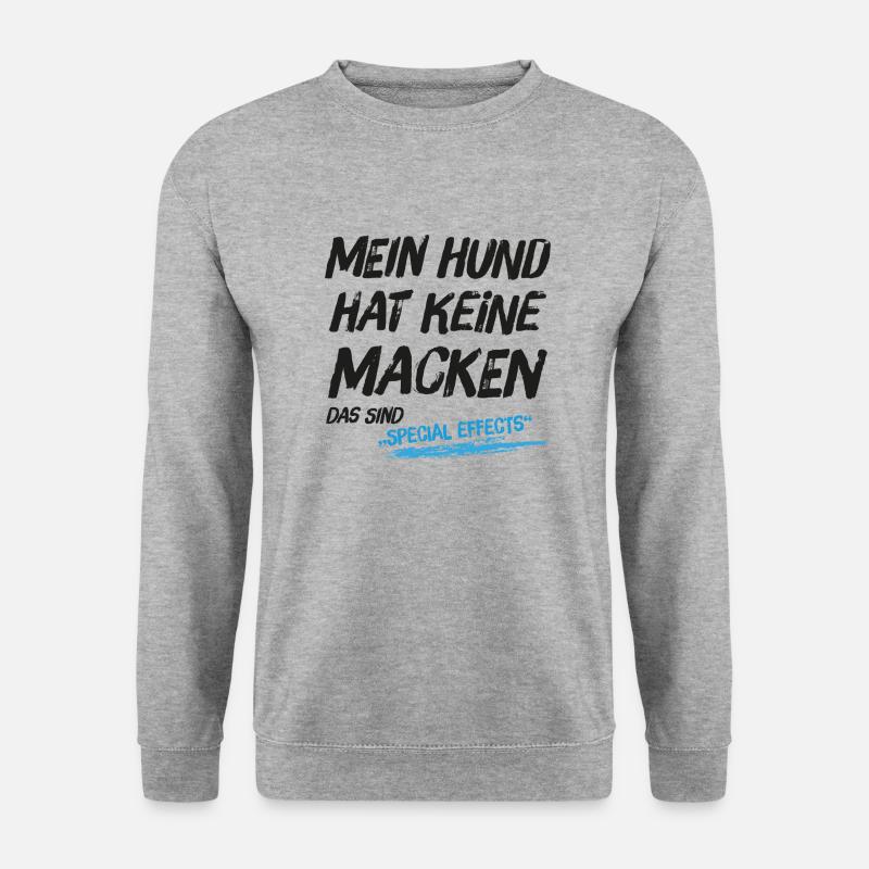 Mein Hund hat keine Macken das sind Special Effect - Unisex Pullover - Weißgrau meliert