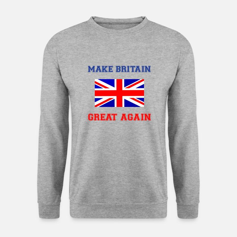Make Britain great again - Unisex Sweatshirt - salt & pepper