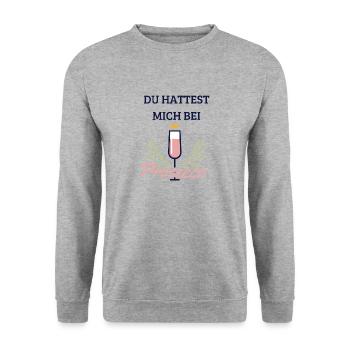 Du hattest mich bei Prosecco - Unisex Pullover - Weißgrau meliert - Vorne - Alina (178cm) & Michal (187cm)