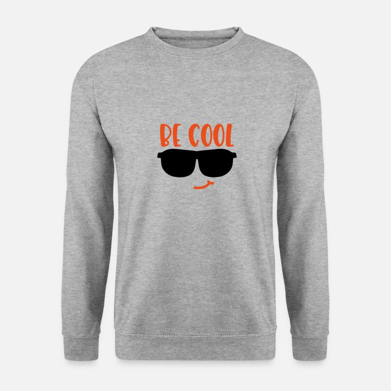 Sei cool, sei cool! - Unisex Pullover - Weißgrau meliert