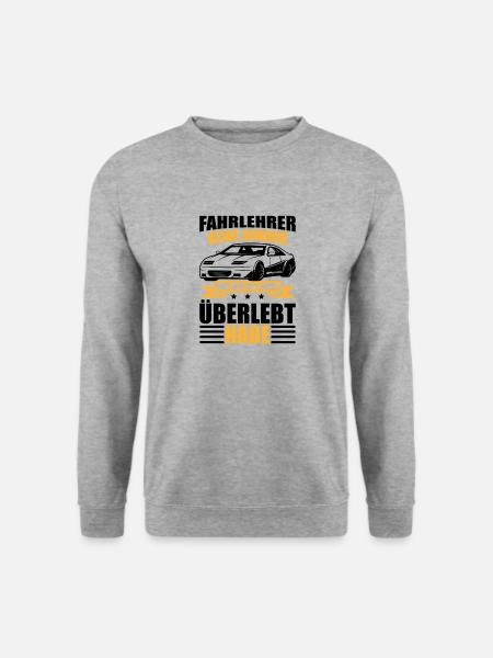 Fahrlehrer versteht nicht wie ich lange überlebe - Unisex Pullover - Weißgrau meliert