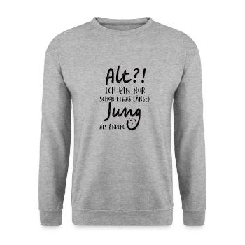 Alt Ich bin nur schon etwas länger jung als Andere - Unisex Pullover - Weißgrau meliert - Vorne - Alina (178cm) & Michal (187cm)