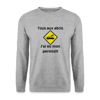 Tous aux abris, j'ai eu mon permis!!! - Sweat-shirt Unisexe - gris chiné - Devant - Alina (178cm) & Michal (187cm)