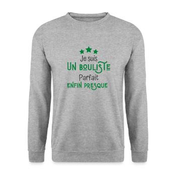 Je suis bouliste parfait enfin presque - Sweat-shirt Unisexe - gris chiné - Devant - Alina (178cm) & Michal (187cm)