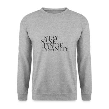 Quote - Stay Healthy In Madness - 04 - pos - Unisex Sweatshirt - salt & pepper - Front - Alina (178cm) & Michal (187cm)