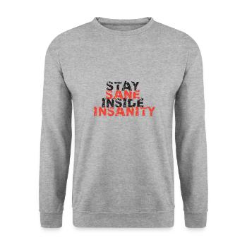 Quote - Stay Healthy In Madness - 05 - pos - Unisex Sweatshirt - salt & pepper - Front - Alina (178cm) & Michal (187cm)