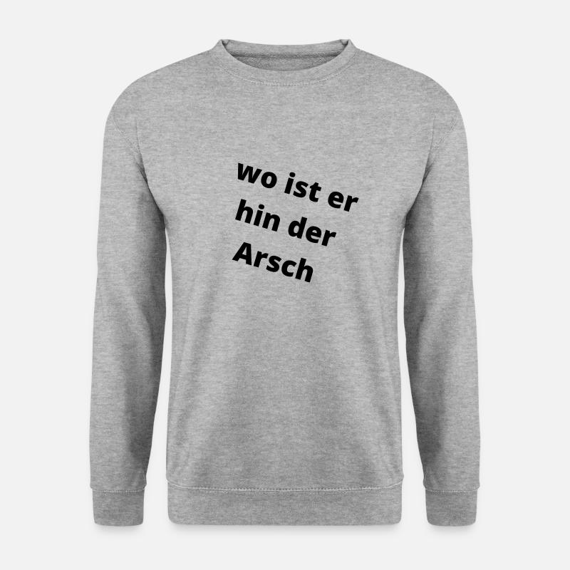 Wo ist er hin, der Arsch. - Unisex Pullover - Weißgrau meliert