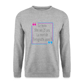 Mort de l'orthographe - Sweat-shirt Unisexe - gris chiné - Devant - Alina (178cm) & Michal (187cm)