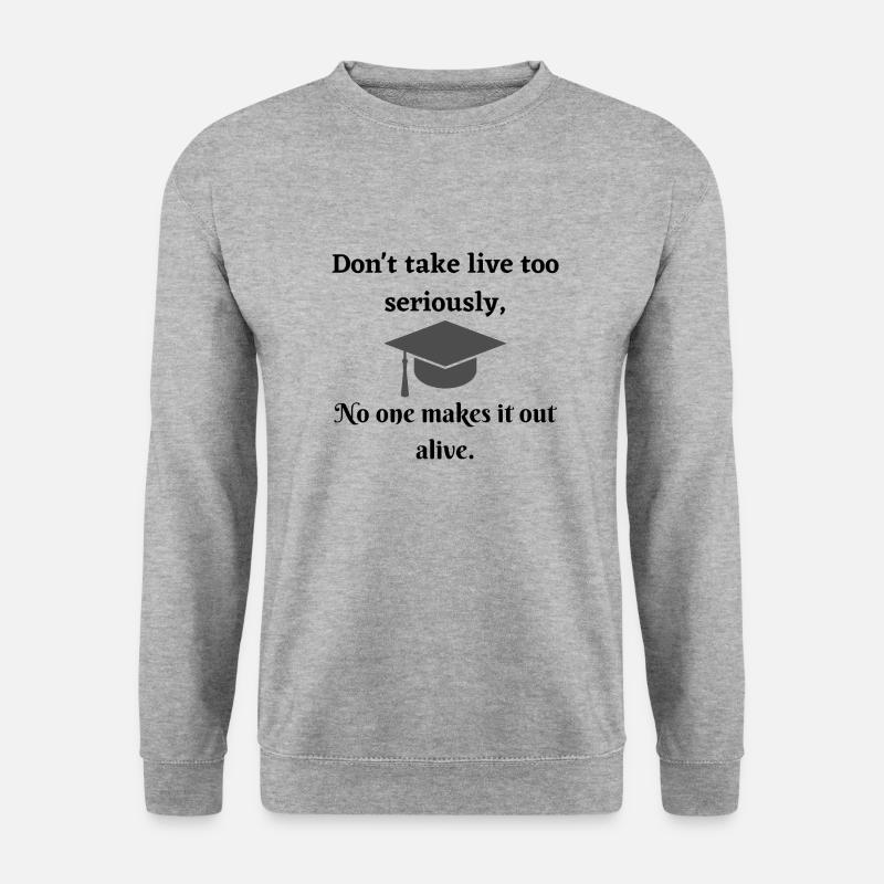 Graduation lustiges Zitat - Unisex Pullover - Weißgrau meliert