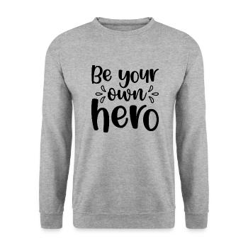 Sei dein eigener Held - positives Zitat - Unisex Pullover - Weißgrau meliert - Vorne - Alina (178cm) & Michal (187cm)