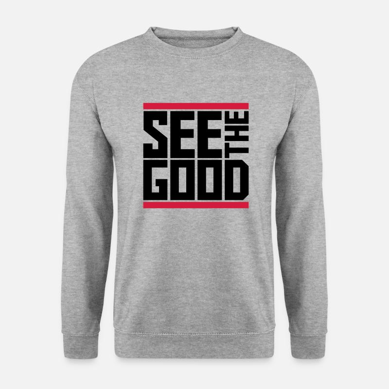see the good Zitat - Unisex Pullover - Weißgrau meliert