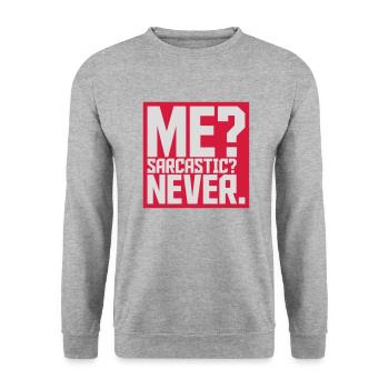 me sarcastic never Zitat - Unisex Pullover - Weißgrau meliert - Vorne - Alina (178cm) & Michal (187cm)