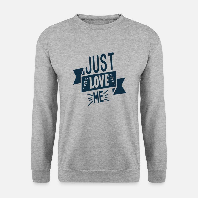 Just love me - Unisex Pullover - Weißgrau meliert