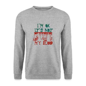 Je suis ok Ce n’est pas mon sang - Sweat-shirt Unisexe - gris chiné - Devant - Alina (178cm) & Michal (187cm)