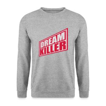 dream killer Pessimisten Zitat - Unisex Pullover - Weißgrau meliert - Vorne - Alina (178cm) & Michal (187cm)