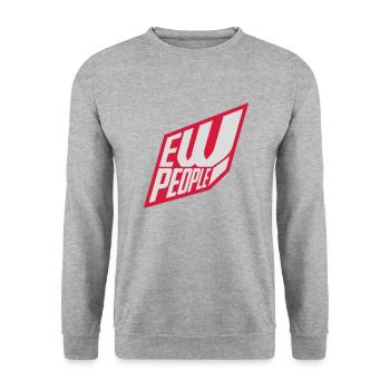 ew people citation drôle - Sweat-shirt Unisexe - gris chiné - Devant - Alina (178cm) & Michal (187cm)