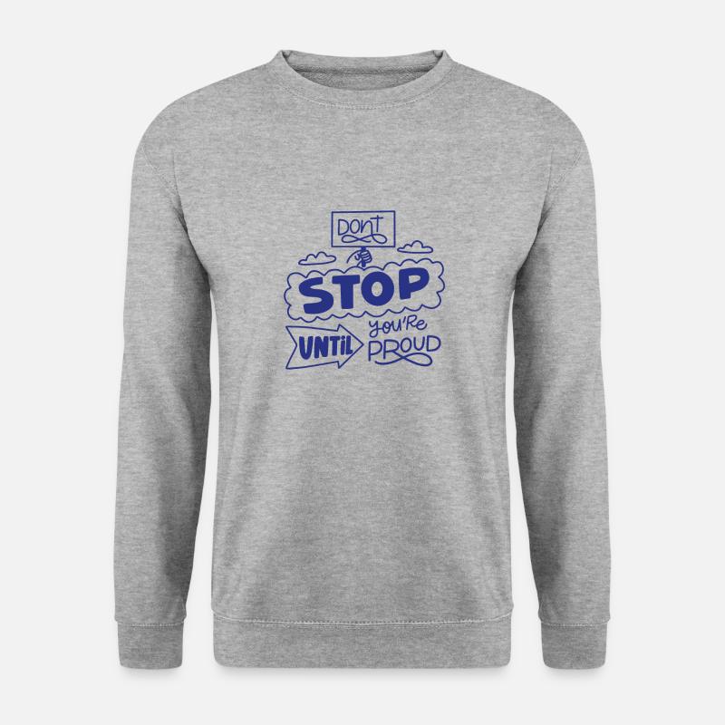 Stop until Proud - Unisex Pullover - Weißgrau meliert