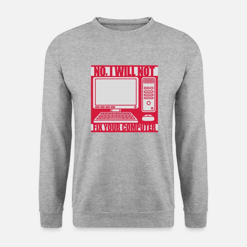 not fix your computer - Unisex Sweatshirt - salt & pepper