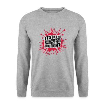 you disagree with me - Unisex Sweatshirt - salt & pepper - Front - Alina (178cm) & Michal (187cm)