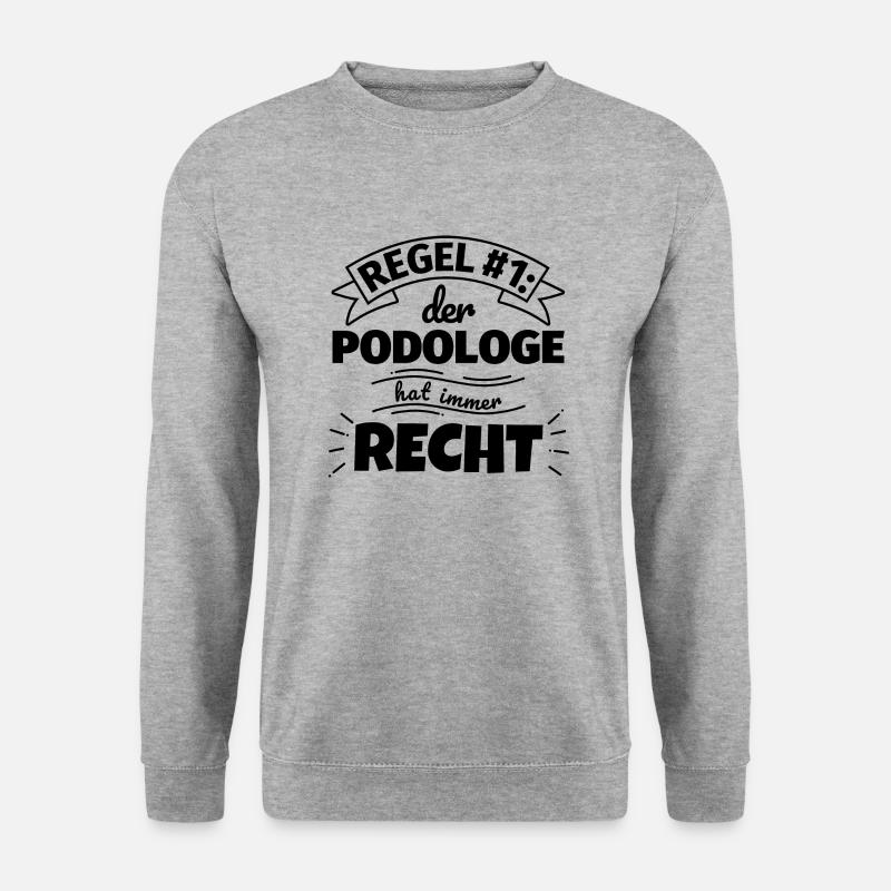 Podologe Geschenke – Hat immer Recht - Unisex Pullover - Weißgrau meliert