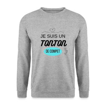je suis un tonton de compet - Sweat-shirt Unisexe - gris chiné - Devant - Alina (178cm) & Michal (187cm)