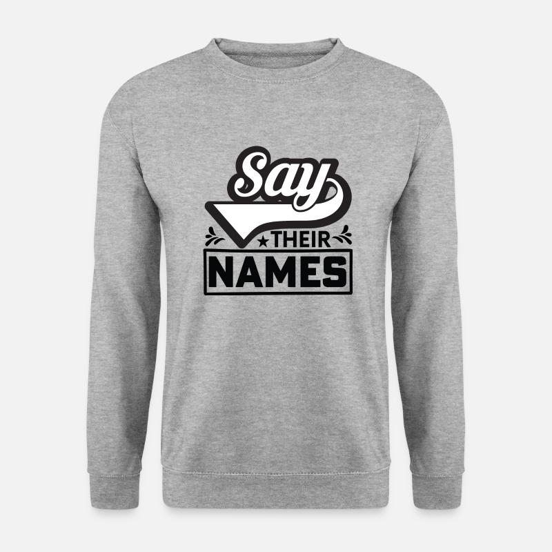 Say their Names - Unisex Pullover - Weißgrau meliert