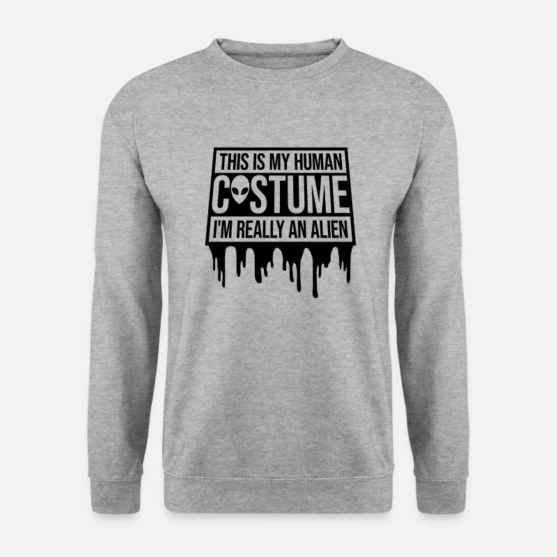 human costume alien Zitat - Unisex Pullover - Weißgrau meliert