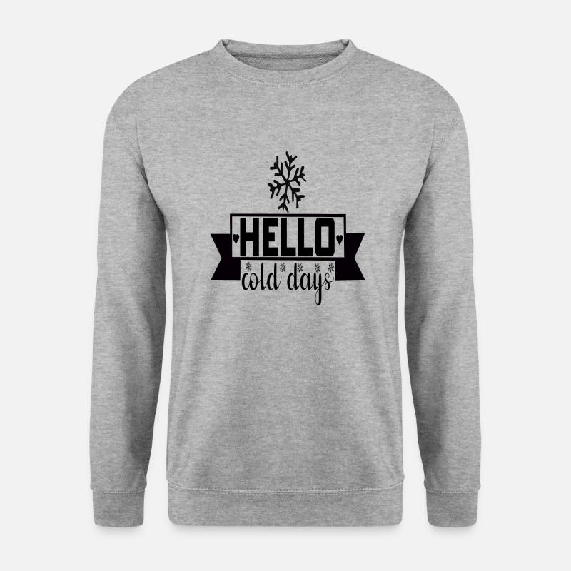 Hello cold Days - Unisex Pullover - Weißgrau meliert