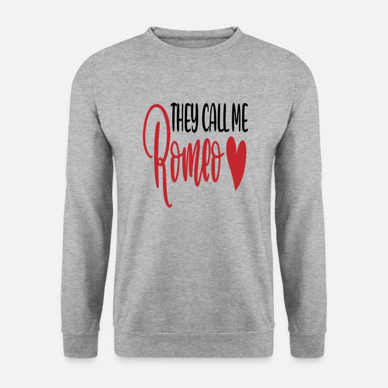 They call me Romeo - Unisex Pullover - Weißgrau meliert