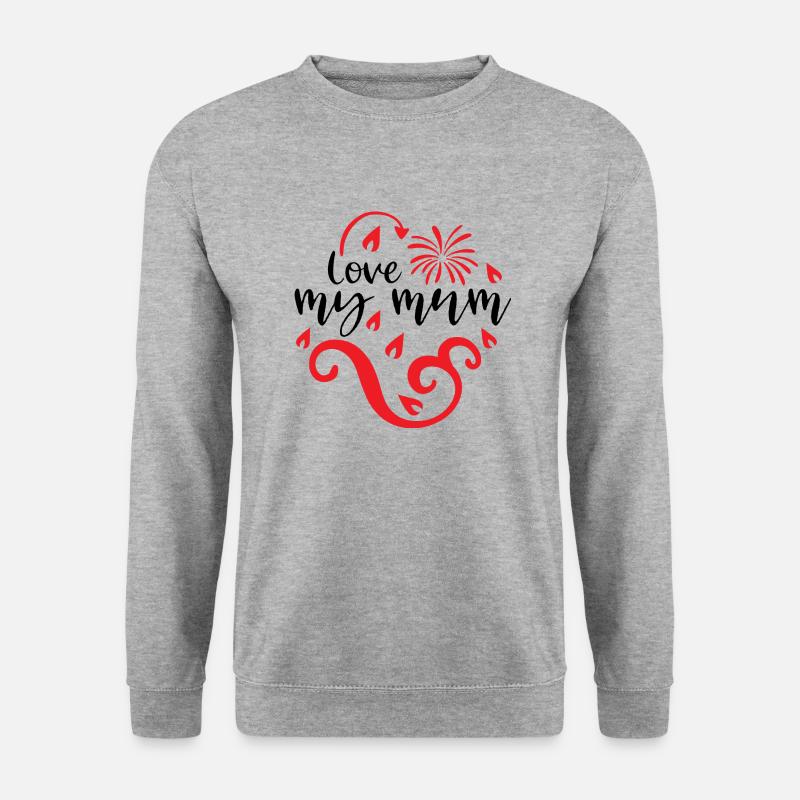 Love my mum - Unisex Pullover - Weißgrau meliert