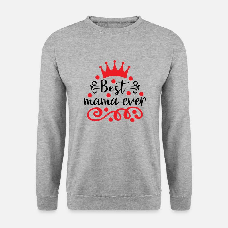 Best Mama ever - Unisex Pullover - Weißgrau meliert