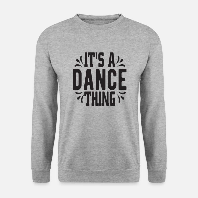 C’est un truc de danse - Sweat-shirt Unisexe - gris chiné